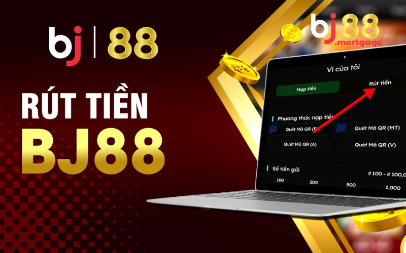 Hướng Dẫn Rút Tiền Bj88 Về Tài Khoản An Toàn Không Kẹt Tiền